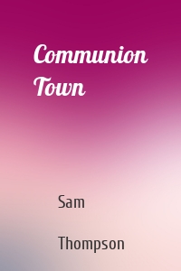 Communion Town