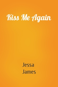 Kiss Me Again
