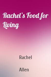 Rachel’s Food for Living