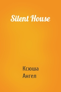 Silent House