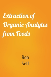 Extraction of Organic Analytes from Foods