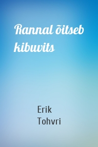 Rannal õitseb kibuvits