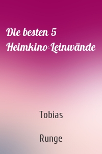 Die besten 5 Heimkino-Leinwände