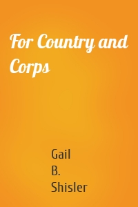 For Country and Corps