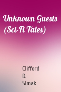 Unknown Guests (Sci-Fi Tales)