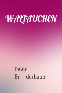 WALTAUCHEN