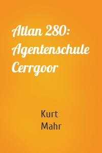 Atlan 280: Agentenschule Cerrgoor