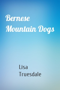 Bernese Mountain Dogs