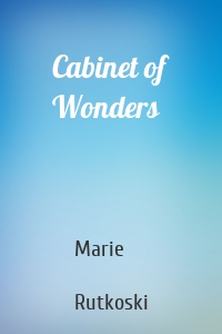 Cabinet of Wonders
