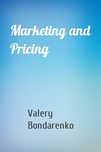 Marketing and Pricing