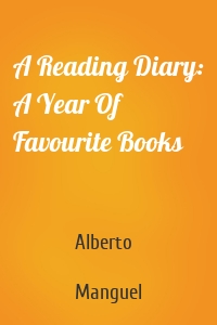 A Reading Diary: A Year Of Favourite Books
