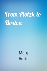 From Plotzk to Boston