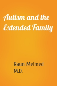 Autism and the Extended Family