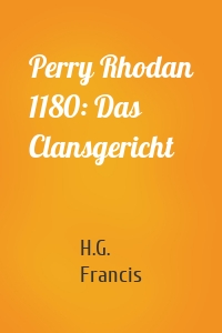 Perry Rhodan 1180: Das Clansgericht