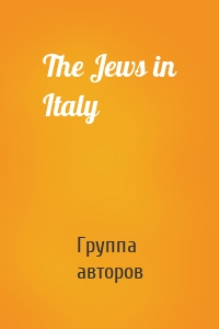 The Jews in Italy