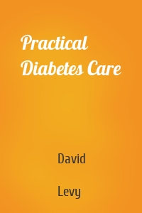 Practical Diabetes Care