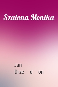 Szalona Monika