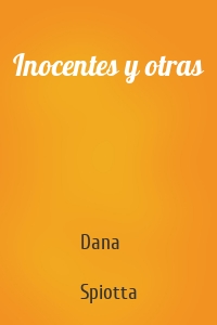 Inocentes y otras