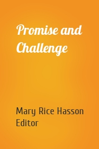 Promise and Challenge