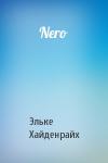 Эльке Хайденрайх - Nero