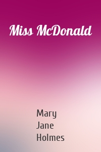 Miss McDonald