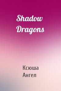 Shadow Dragons
