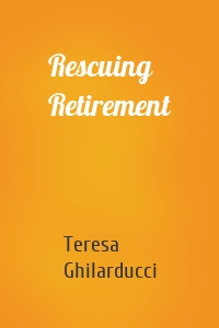 Rescuing Retirement