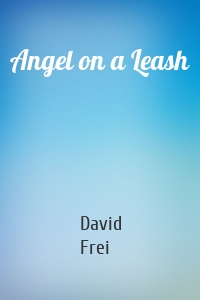 Angel on a Leash