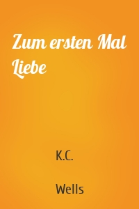 Zum ersten Mal Liebe