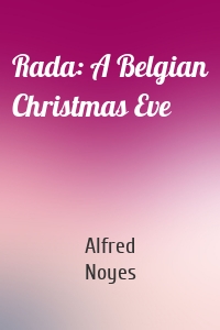 Rada: A Belgian Christmas Eve