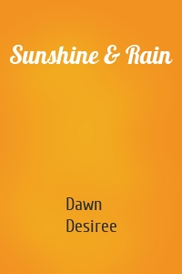 Sunshine & Rain