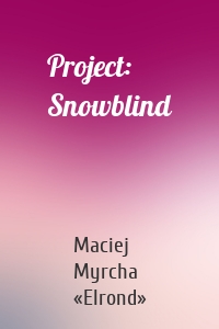 Project: Snowblind