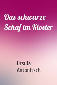 Das schwarze Schaf im Kloster