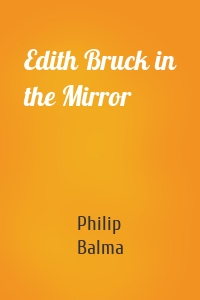 Edith Bruck in the Mirror