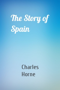 The Story of Spain
