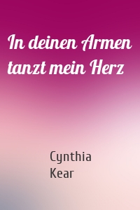 In deinen Armen tanzt mein Herz