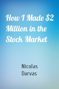How I Made $2 Million in the Stock Market