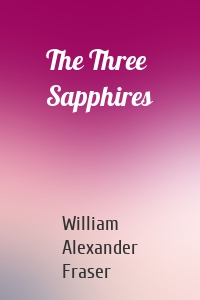 The Three Sapphires