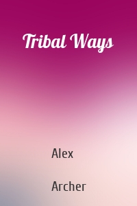 Tribal Ways