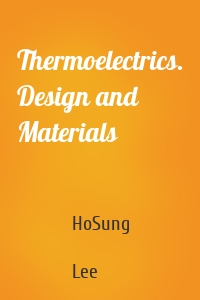 Thermoelectrics. Design and Materials