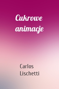 Cukrowe animacje