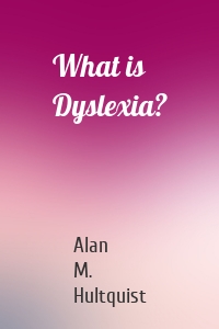 What is Dyslexia?