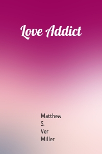 Love Addict