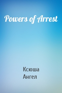 Powers of Arrest