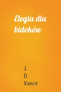 Elegia dla bidoków