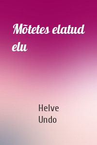 Mõtetes elatud elu