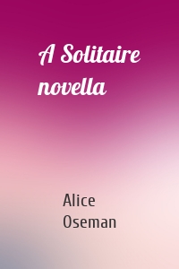 A Solitaire novella