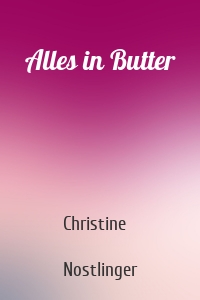 Alles in Butter