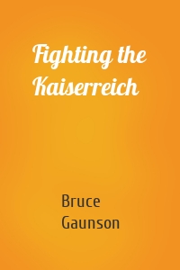 Fighting the Kaiserreich