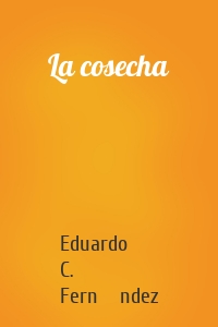 La cosecha